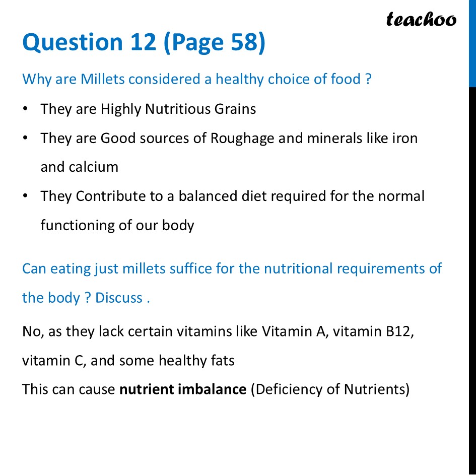 Why are Millets considered a healthy choice of food? - Class 6 Science - Questions at the end of chapter (Page 56, 57 & 58)