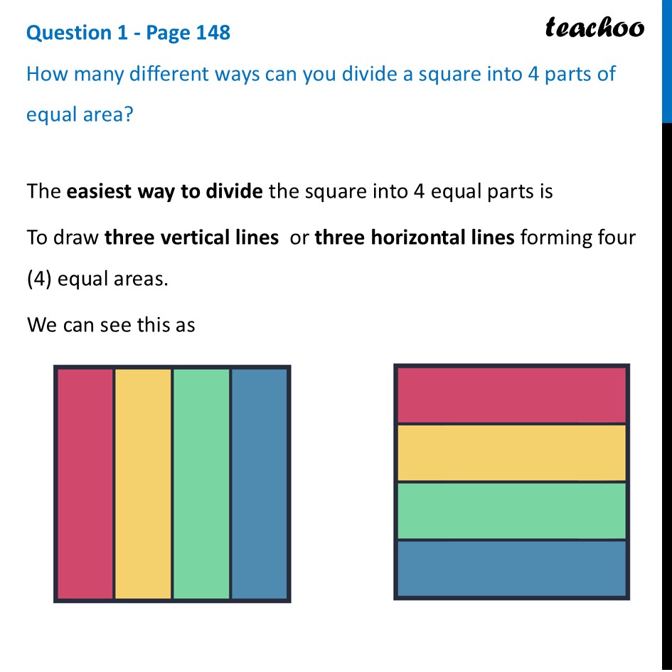 10+ Different ways of dividing a square into 4 parts of equal area - Area of Rectangle and Square