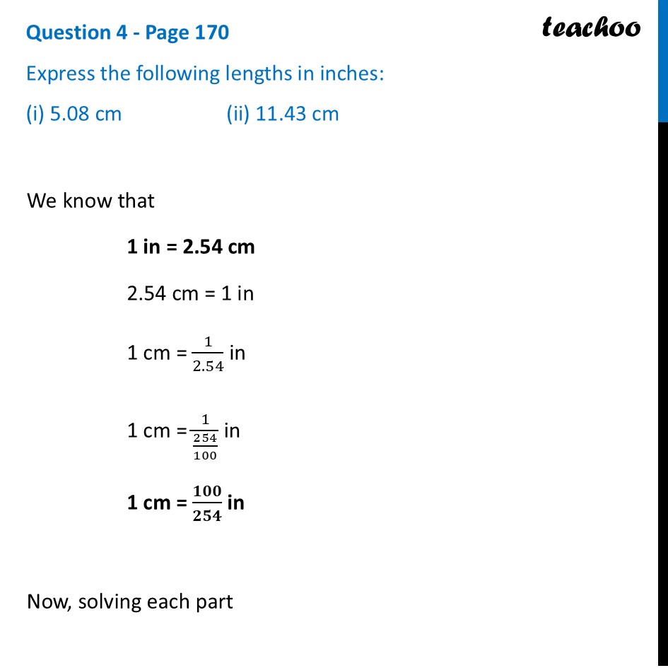 Express the following lengths in inches:(i) 5.08 cm and (ii) 11.43 cm - Areas in Real Life