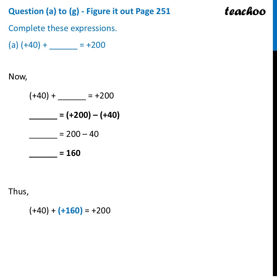 [Class 6 Maths] Complete these expressions. (a) (+40) + __ = +200 - Adding and Subtracting Larger Numbers
