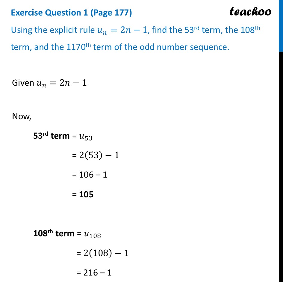 Using the explicit rule un = 2n – 1, find the 53rd term, the 108th - Explicit Rule for a Sequence