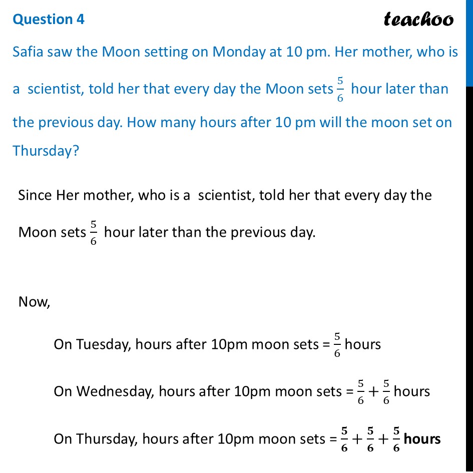Safia saw the Moon setting on Monday at 10 pm. Her mother, who is - Figure it out - Page 176, 177