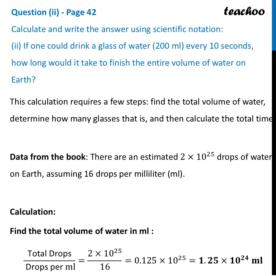 If one could drink a glass of water (200 ml) every 10 seconds, how - Getting a sense of Large Numbers
