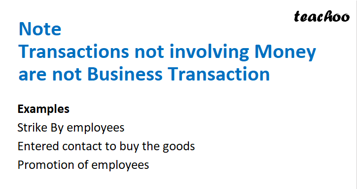 part 7 - What is Business Transaction? - Chapter 1 - Introduction to Accounting - Class 11 - Accountancy