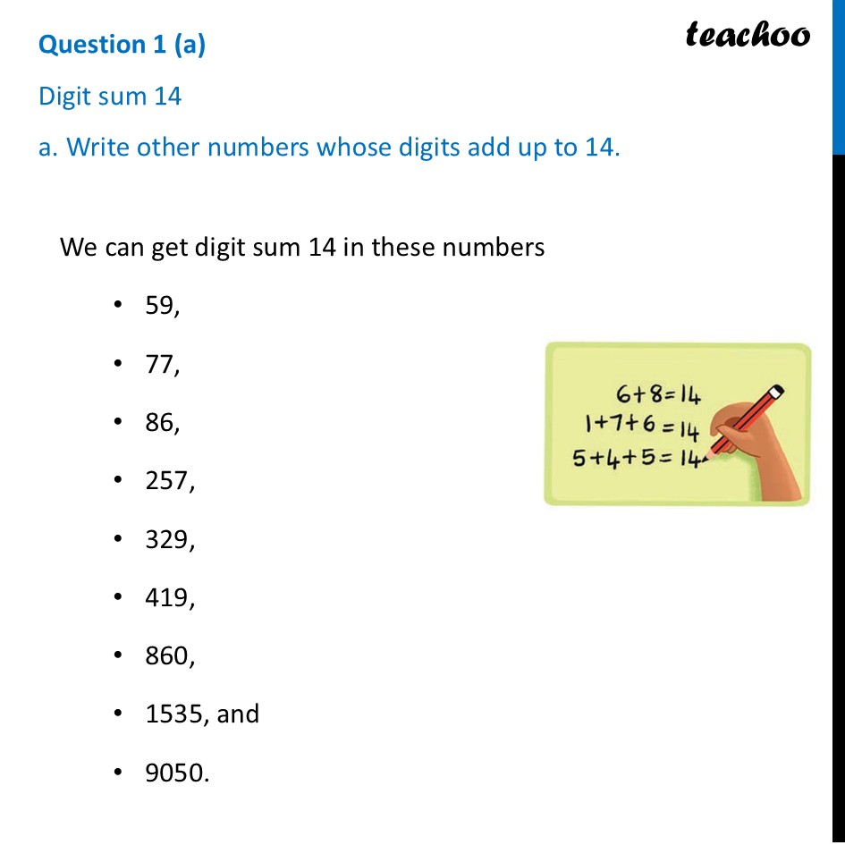 Digit sum 14 - a. Write other numbers whose digits add up to 14. - Playing with Digits