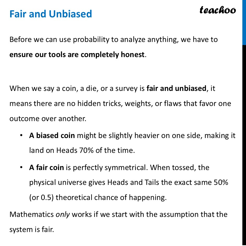 Fair and Unbiased - Meaning and Examplesa (in context of Probability) - Analysing Statistical Data Using Probability
