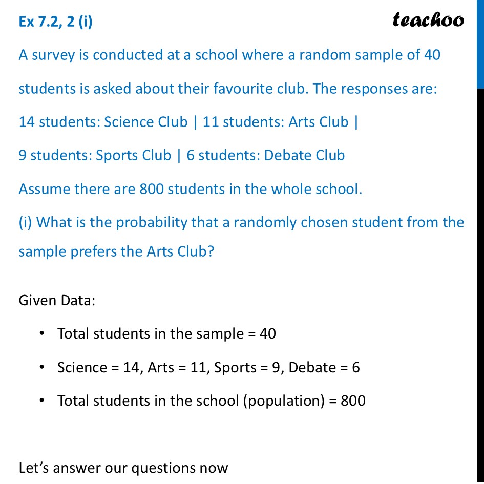 A survey is conducted at a school where a random sample of 40 students - Exercise Set 7.2