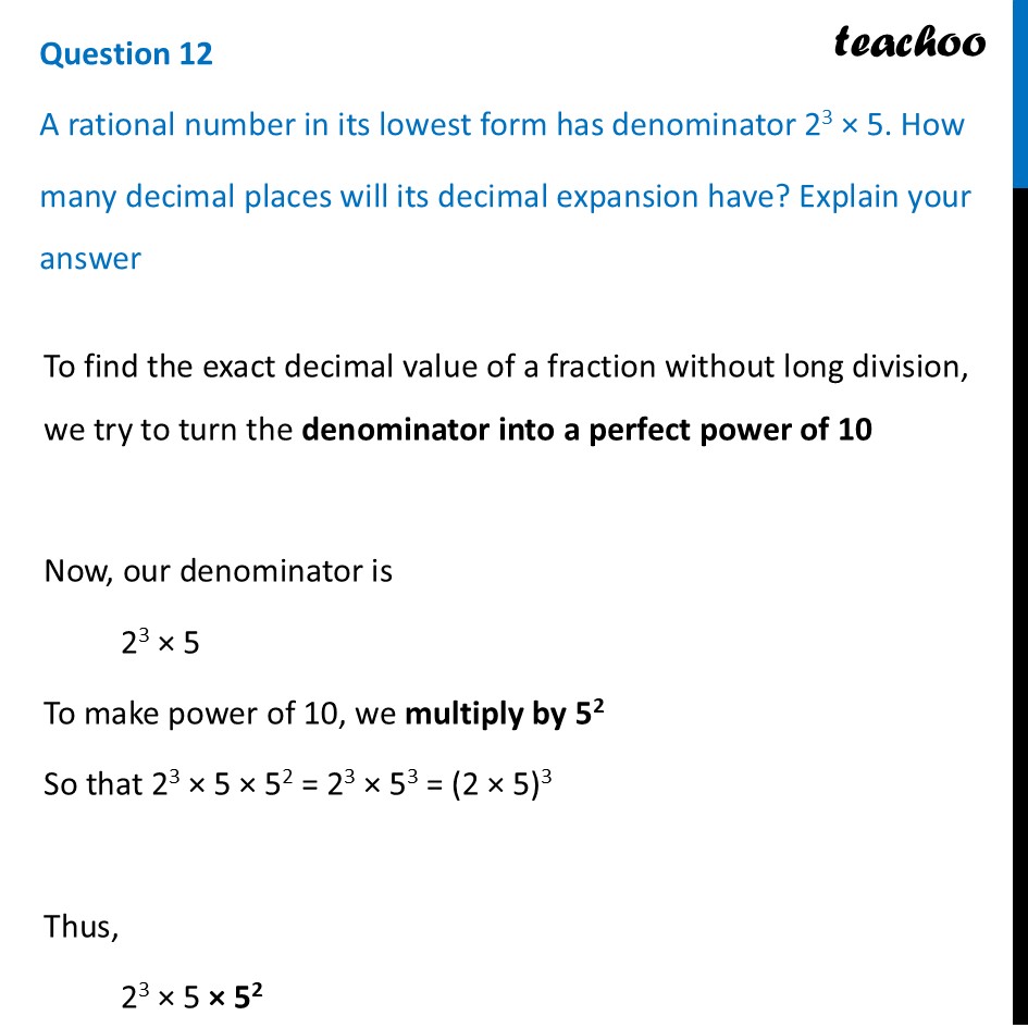 A rational number in its lowest form has denominator 23 × 5. How - End-of-Chapter Exercises