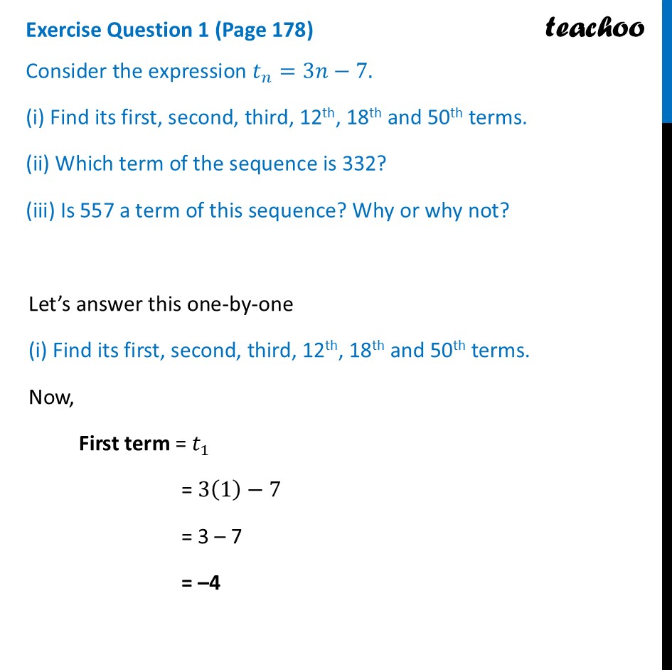 Consider the expression tn = 3n &ndash; 7. (i) Find its first, second, third - Explicit Rule for a Sequence