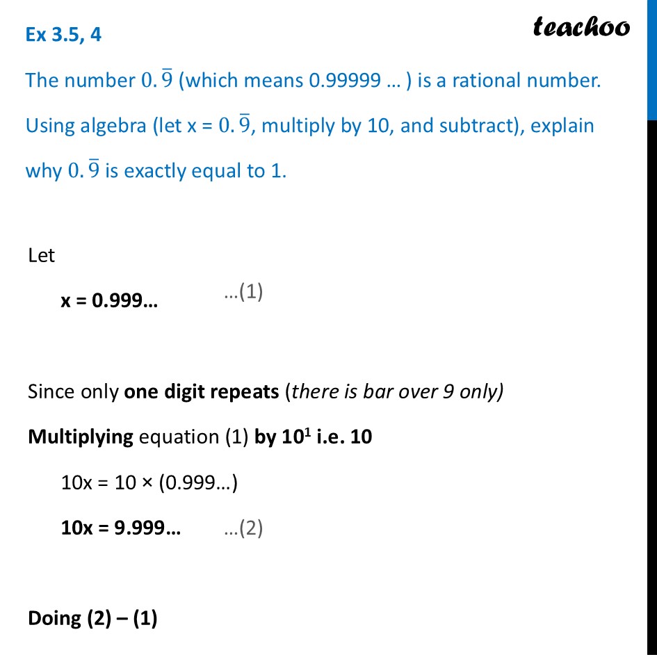 [Class 9] The number 0.9 (which means 0.99999 … ) is a rational number - Exercise Set 3.5