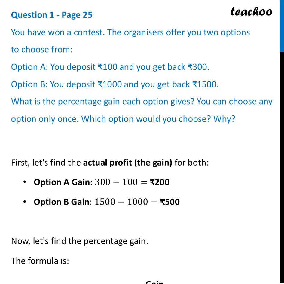 You have won a contest. The organisers offer you two options to choose - Tricky Percentages