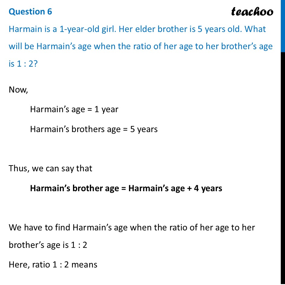 Harmain is a 1-year-old girl. Her elder brother is 5 years old. - Figure it out - Page 176, 177