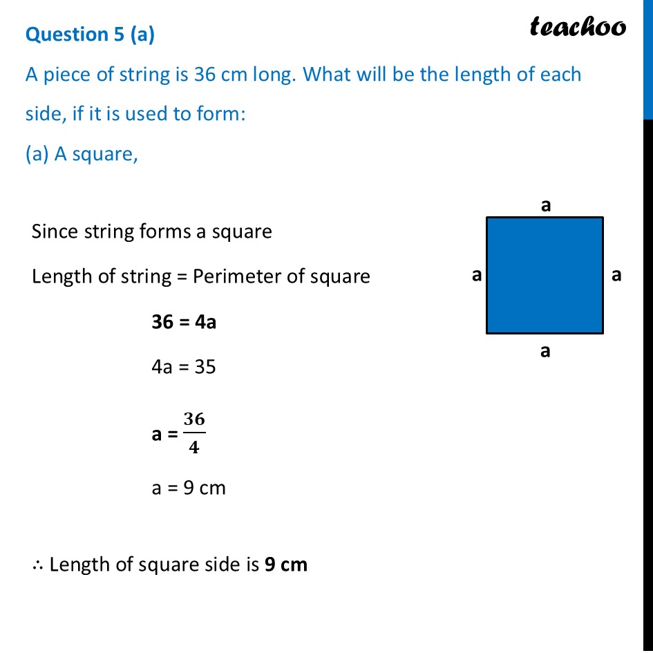 A piece of string is 36 cm long. What will be the length (a) A square - Figure it out - Page 132