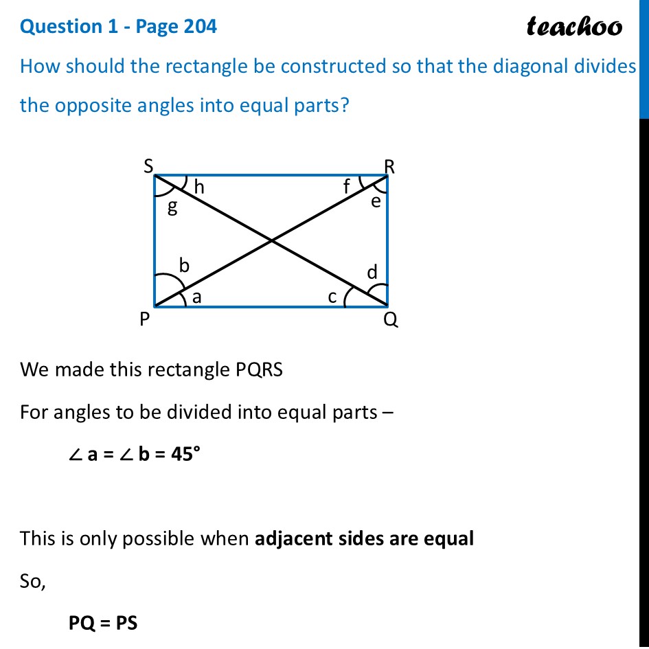 How should the rectangle be constructed so that the diagonal divides - Diagonals of Rectangles and Squares