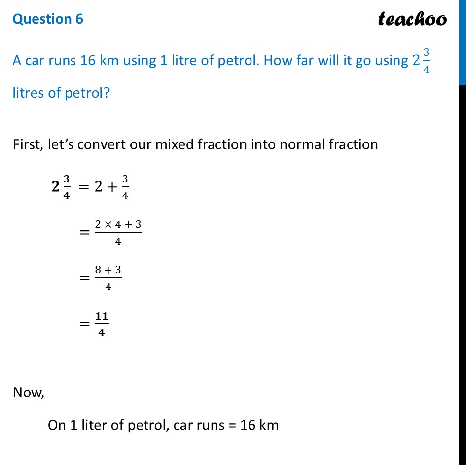 A car runs 16 km using 1 litre of petrol. How far will it go using - Figure it out - Page 196 to 198