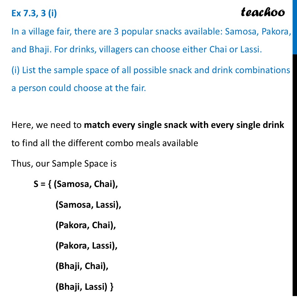 In a village fair there are 3 popular snacks available: Samosa, Pakora - Exercise Set 7.3