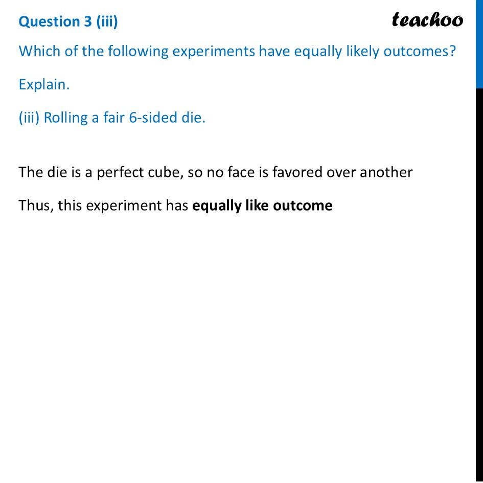 part 3 - Question 3 - End-of-Chapter Exercises - Chapter 7 - The Mathematics of Maybe: Introduction to Probability - Class 9