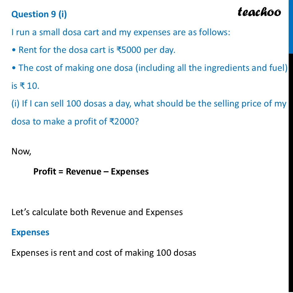 [Algebra Play] I run a small dosa cart and my expenses are as follows: - Figure it out - Page 145-147