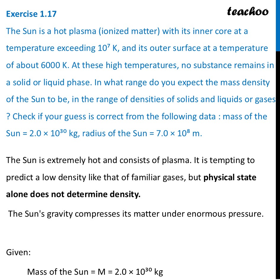Exercise 1.17 - The Sun is a hot plasma (ionized matter) with its - Exercise Questions