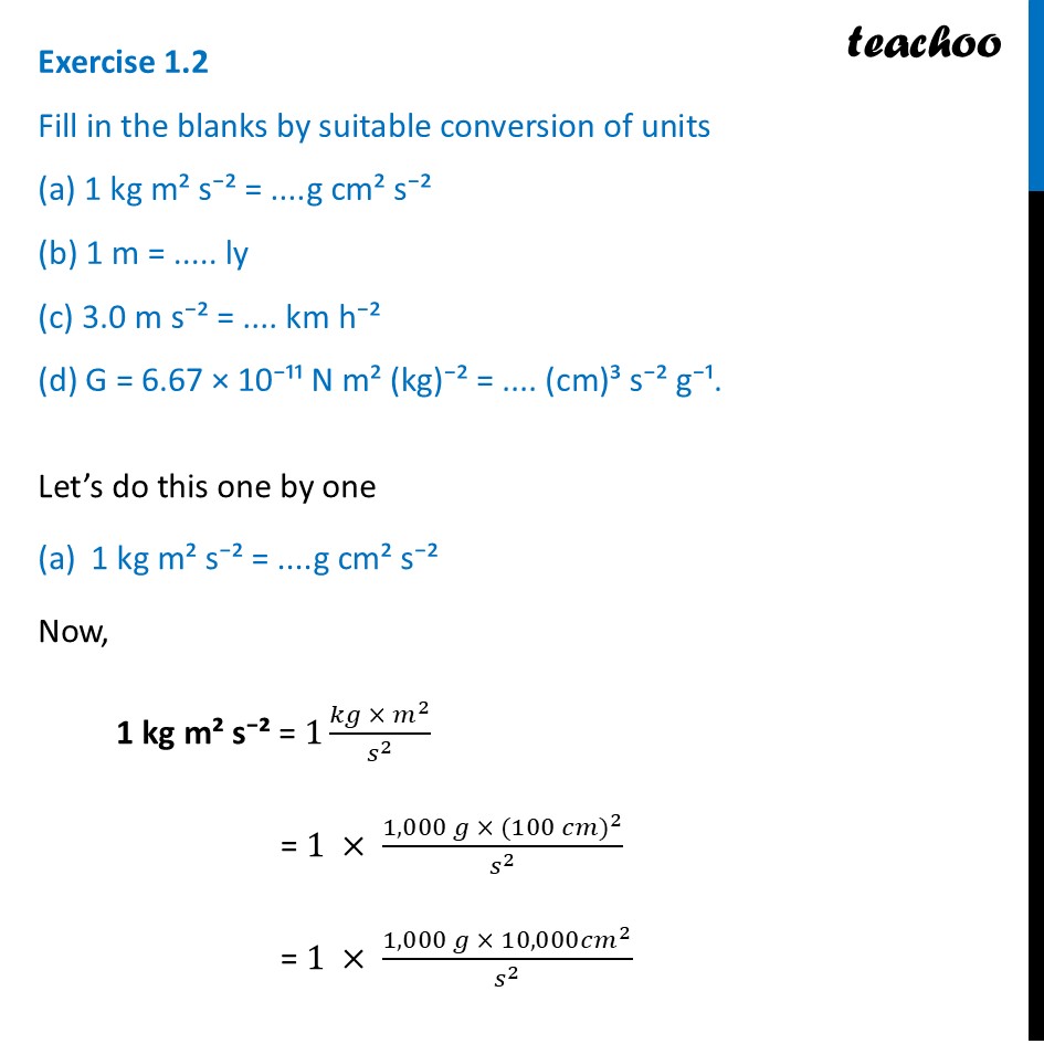Exercise 1.2 - Fill in the blanks by suitable conversion of units (a) - Exercise Questions