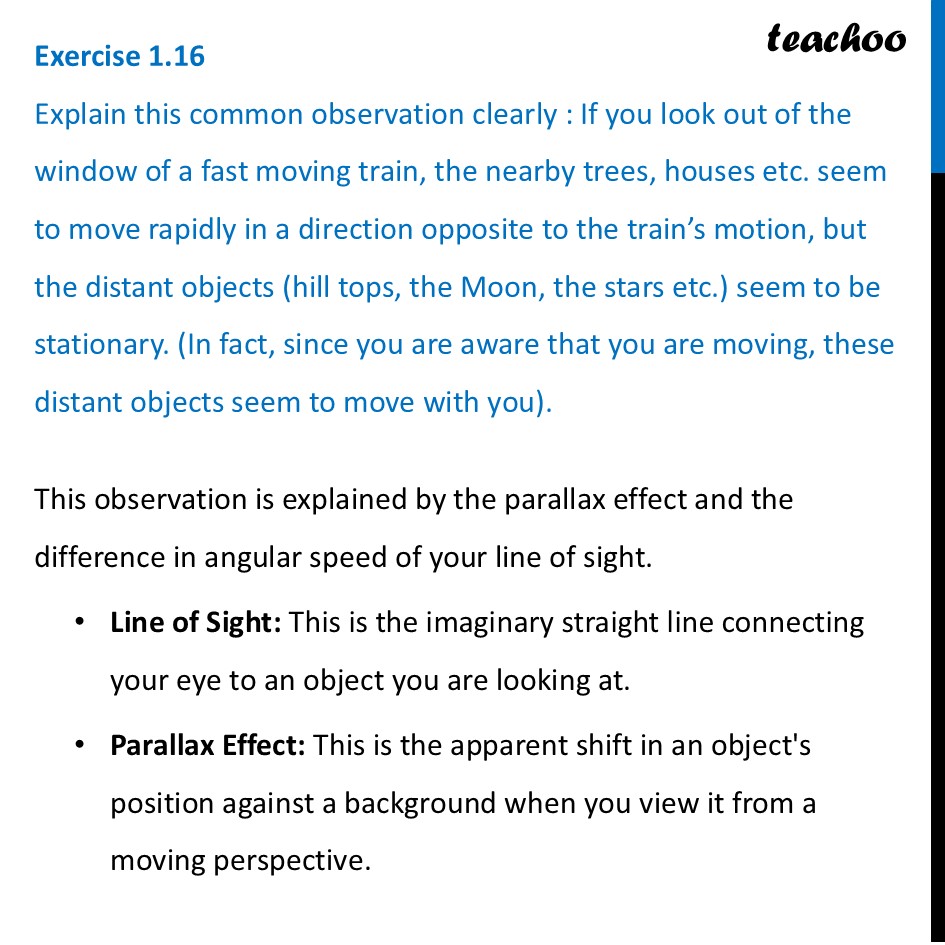 Exercise 1.16 - Explain this common observation clearly : If you look - Exercise Questions