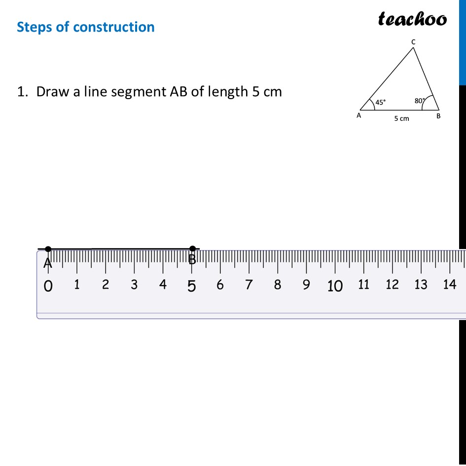 part 3 - Constructing Triangle when 2 Angles and the Included Side are given - Constructing Triangle when 2 Angles and the Included Side are given - Chapter 7 Class 7 - A tale of three Intersecting Lines (Ganit Prakash) - Class 7 (Ganita Prakash 1, 2 & old NCERT)