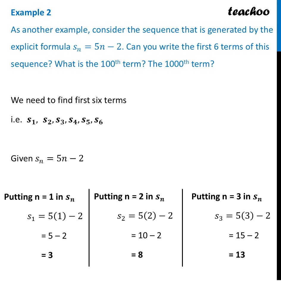 Example 2 - Consider the sequence that is generated by [Chapter 8] - Explicit Rule for a Sequence