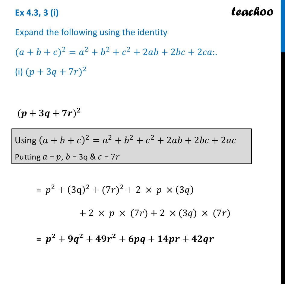 Expand the following using the identity (a + b + c)^2 = a^2 + b^2 - Exercise Set 4.3