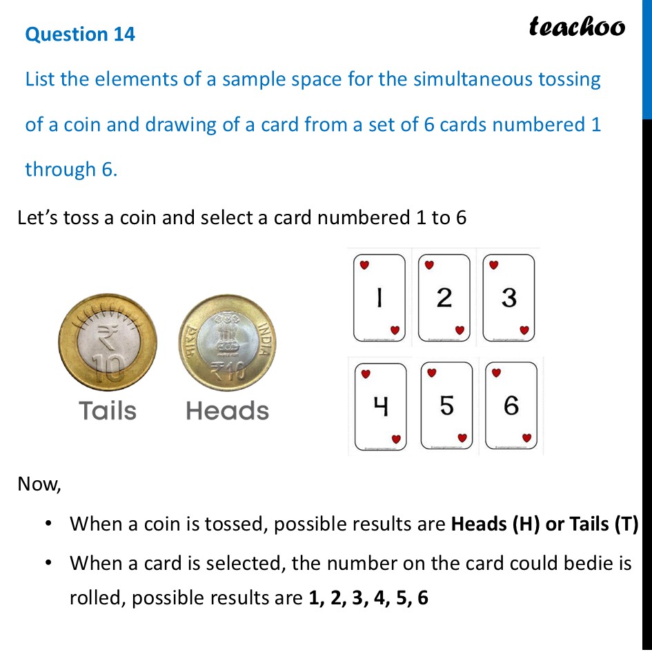 List the elements of a sample space for the simultaneous tossing of a - End-of-Chapter Exercises