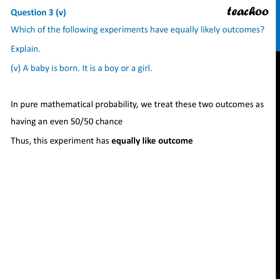 part 5 - Question 3 - End-of-Chapter Exercises - Chapter 7 - The Mathematics of Maybe: Introduction to Probability - Class 9