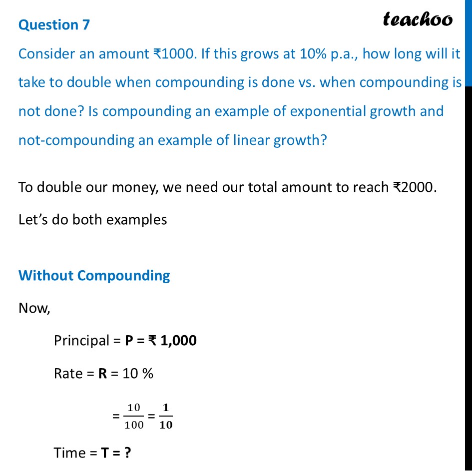 Consider an amount ₹1000. If this grows at 10% p.a., how long will it - Figure it out - Page 22, 23, 24
