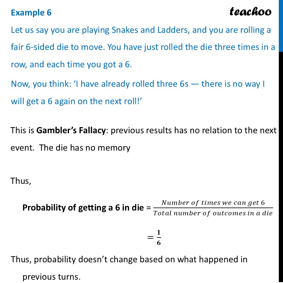 Example 6 - Let us say you are playing Snakes and Ladders [Chapter 7] - Analysing Statistical Data Using Probability