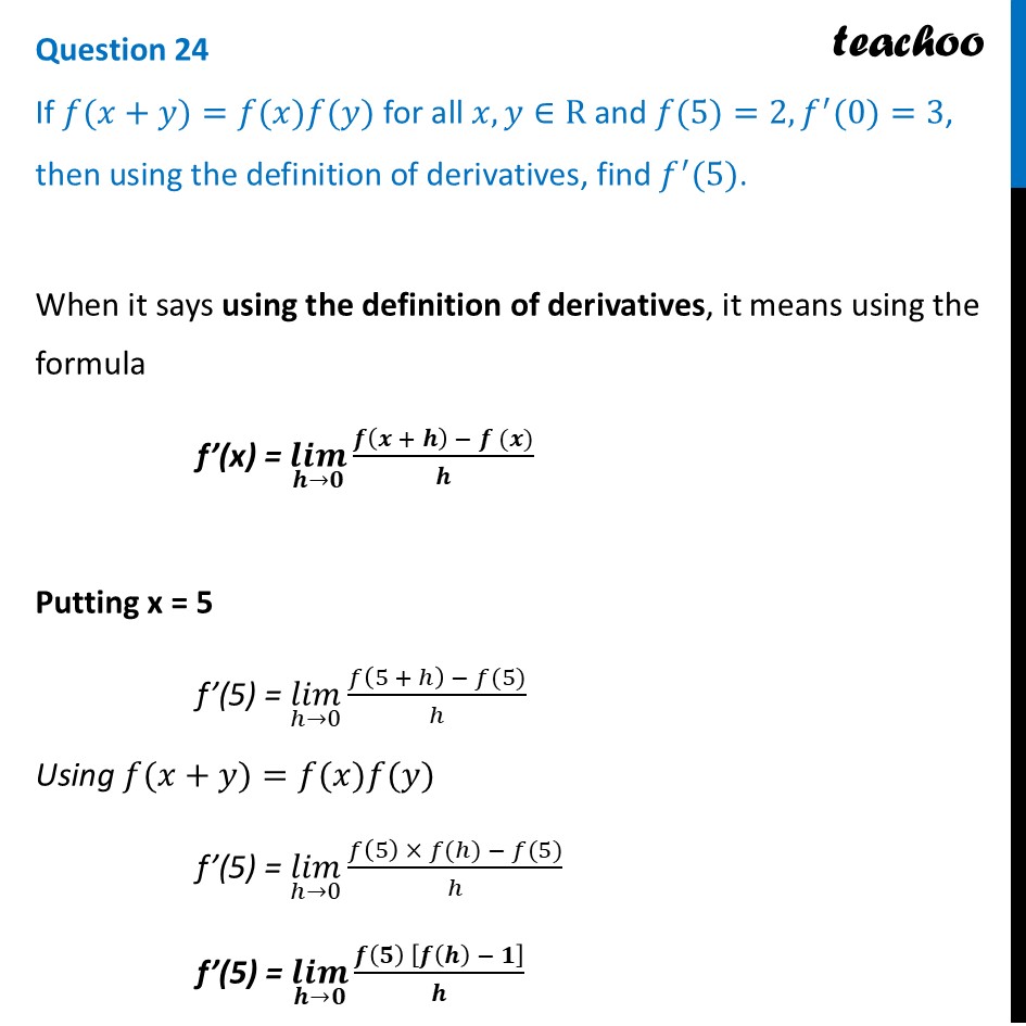 If 𝑓(𝑥+𝑦)=𝑓(𝑥)𝑓(𝑦) for all 𝑥,𝑦∈R and 𝑓(5)=2,𝑓^′ (0)=3, then - CBSE Class 12 Sample Paper for 2026 Boards