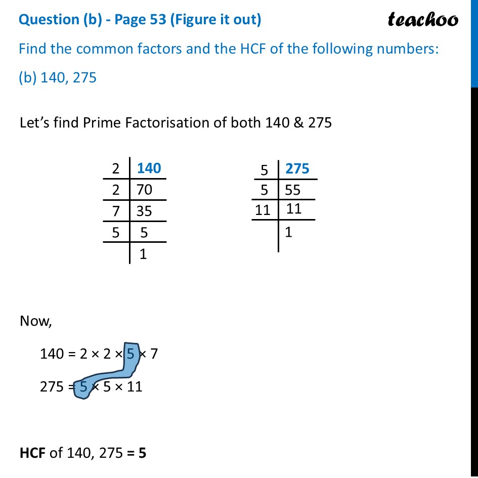 [Class 7] Find the common factors and the HCF of the numbers 140, 275 - Finding HCF using Prime Factorisation