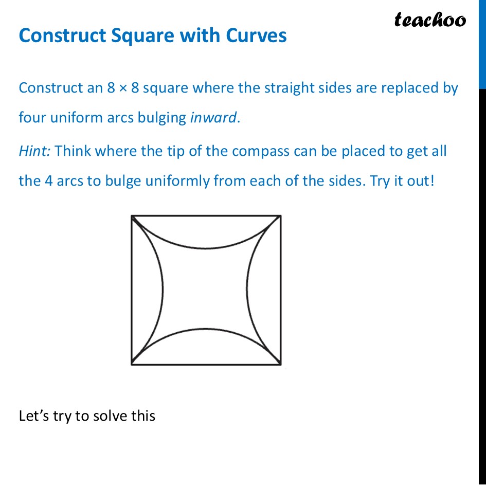 Construct a Square with Curves – Important [Ganita Prakash Class 6] - Questions - Page 201 to 203