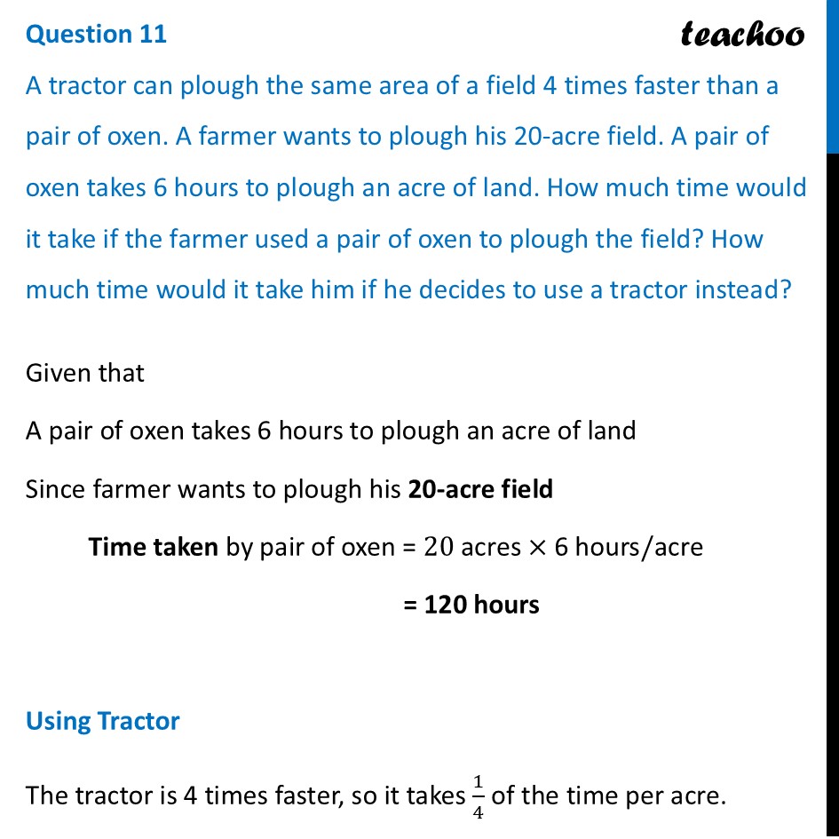 A tractor can plough the same area of a field 4 times faster than - Figure it out - Page 176, 177