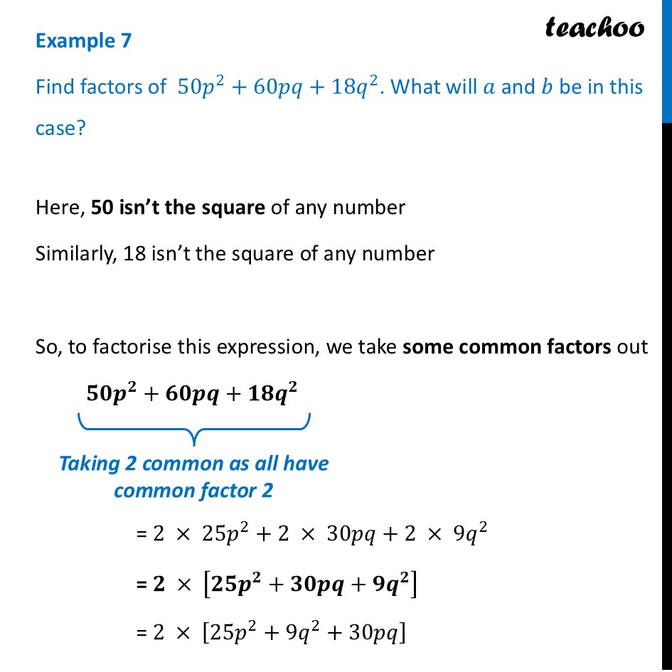 Find factors of 50p^2 + 60pq + 18q^2. What will a and b [Class 9] - Factorisation of Algebraic Expressions Using Identities