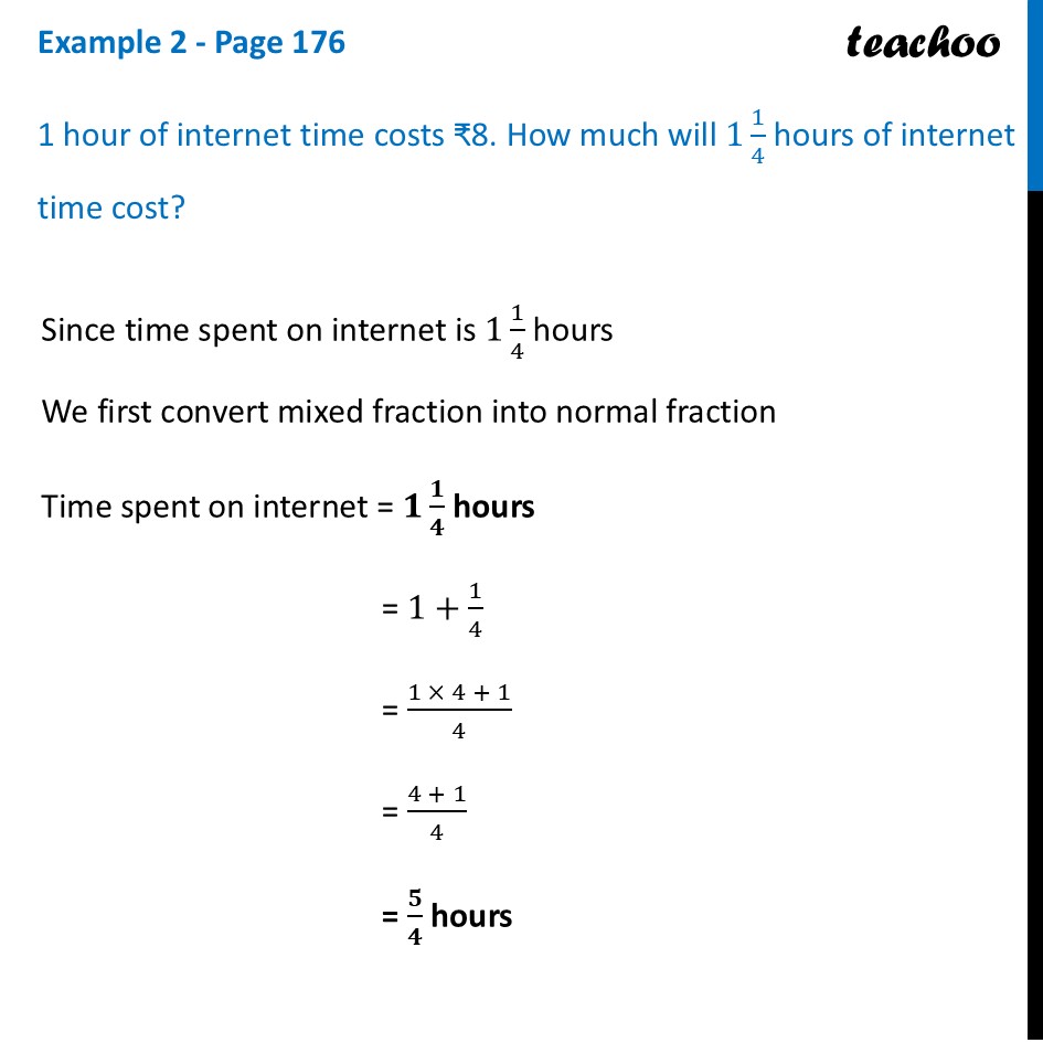 [Class 7] 1 hour of internet time costs ₹8. How much will 1 1/4 hours - Multiplication of Fractions