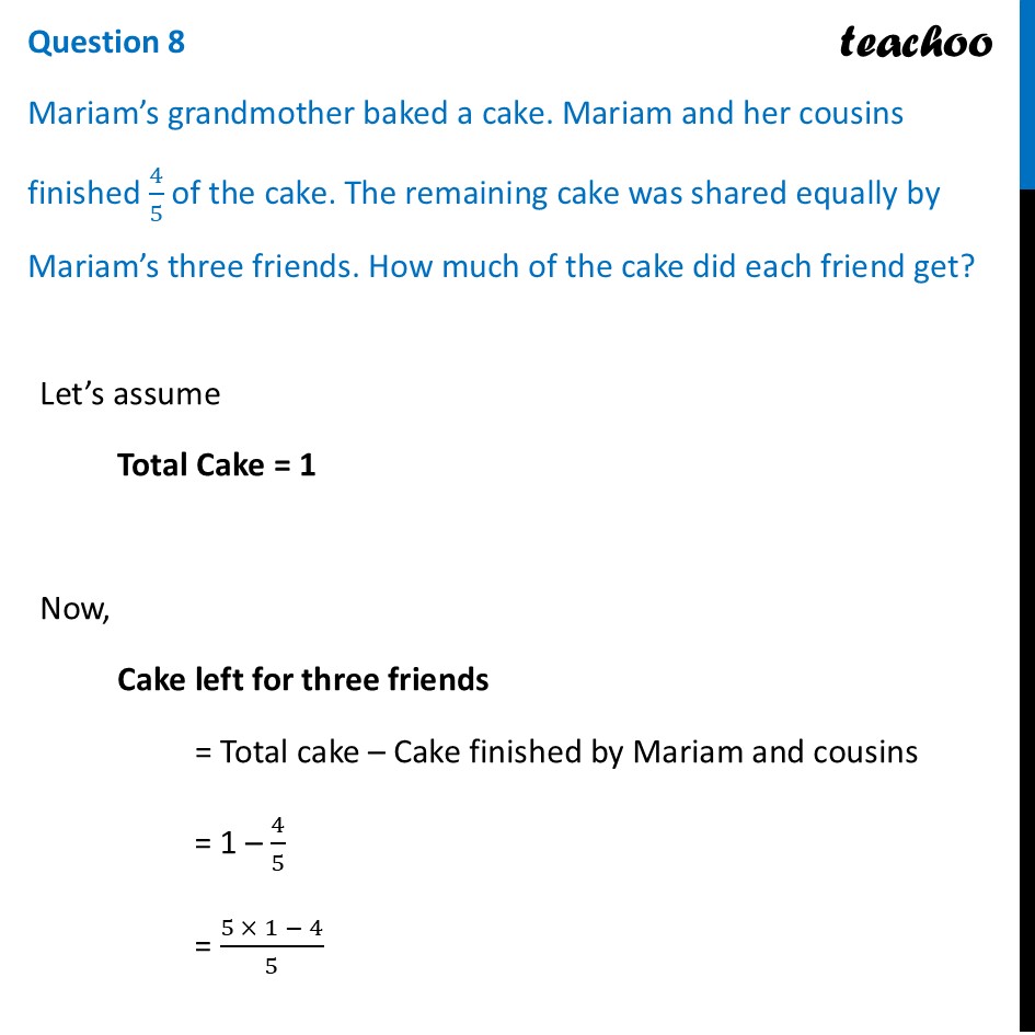 Mariam’s grandmother baked a cake. Mariam and her cousins finished 4/5 - Figure it out - Page 196 to 198