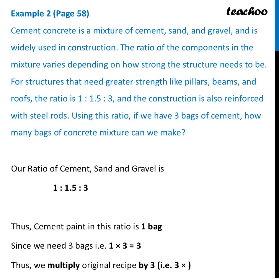 Cement concrete is a mixture of cement, sand, & gravel, and is widely - Ratios with More than 2 Terms