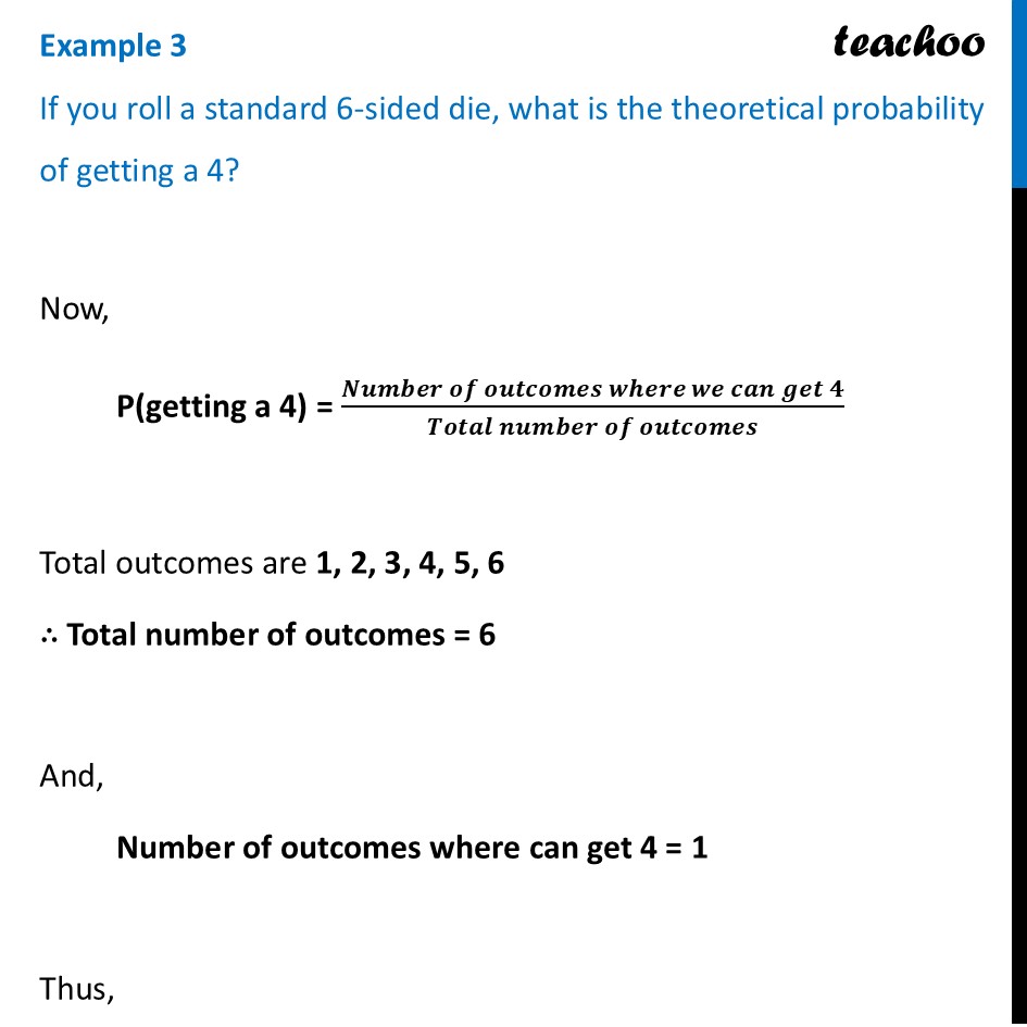If you roll a standard 6-sided die what is the theoretical probability - Experimental and Theoretical Probability