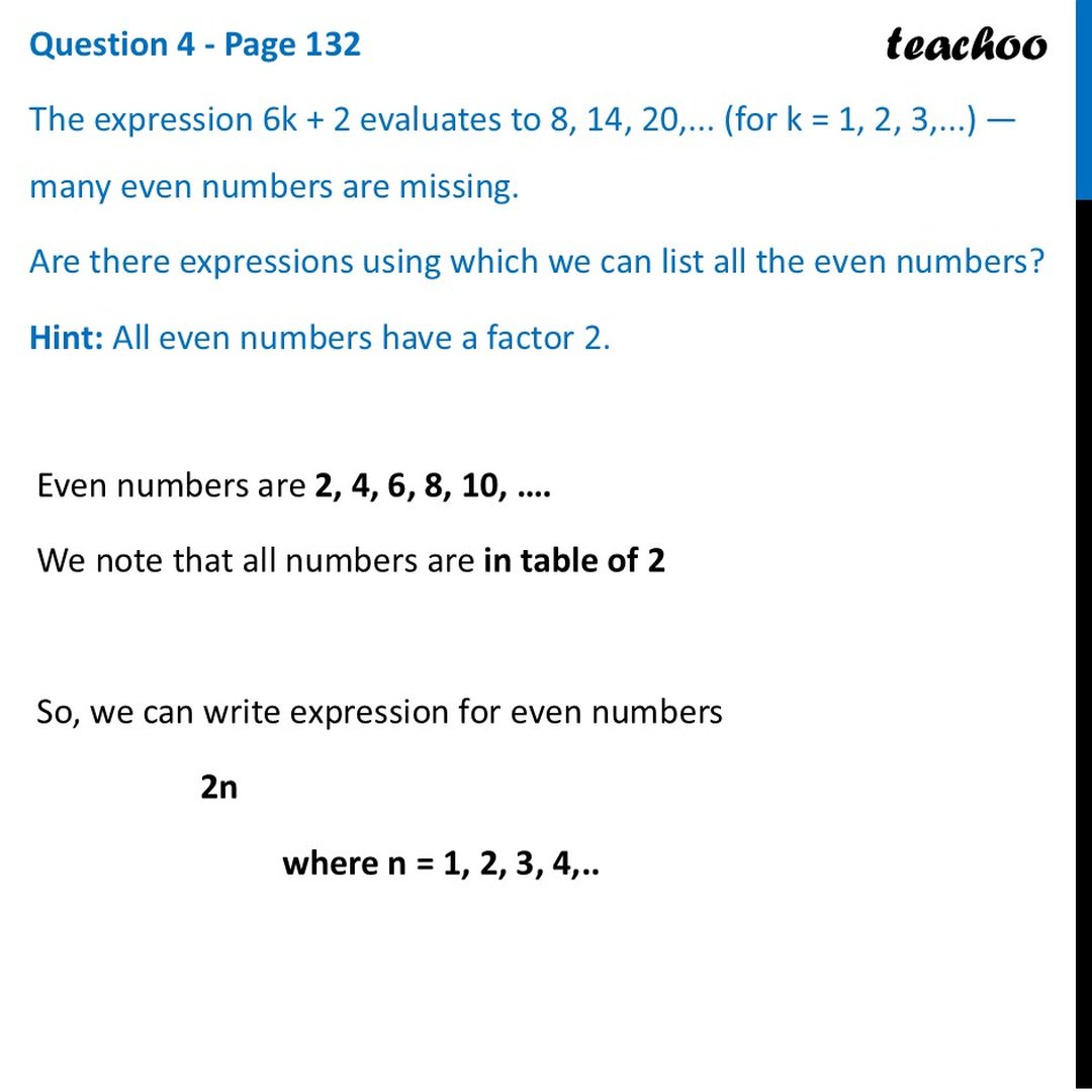 The expression 6k + 2 evaluates to 8, 14, 20,... (for k = 1, 2, 3,...)