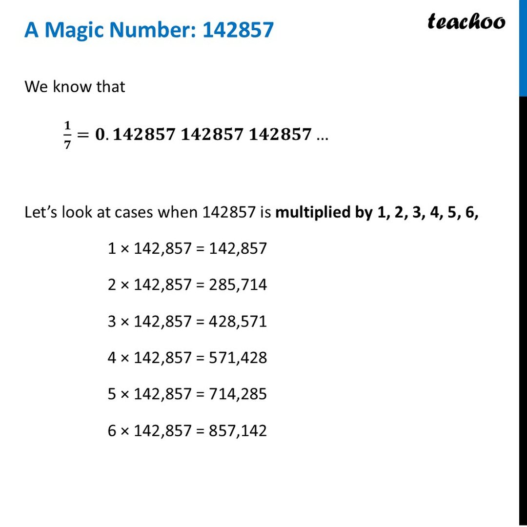 Number 14577 A Magic Number: 142857 - Pattern, Why it happens, is it unique