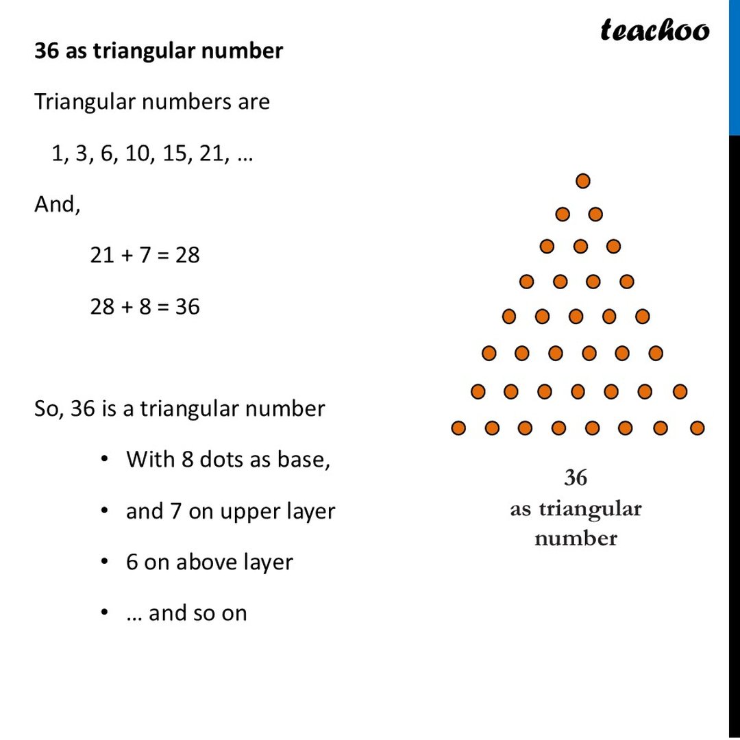 [Class 6] You will have noticed that 36 is both a triangular number