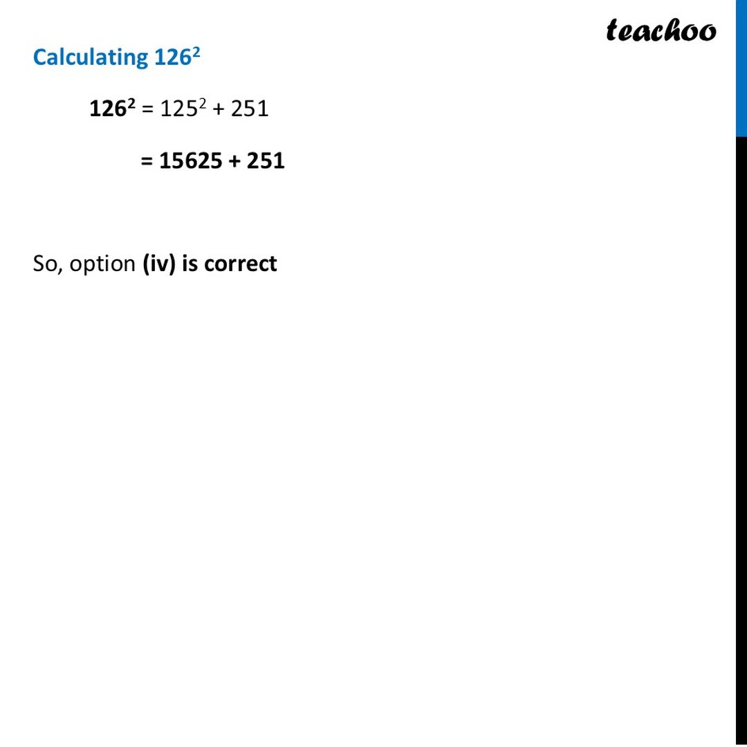 [Class 8 Maths] Given 125^2 = 15625, what is the value of 126^2?