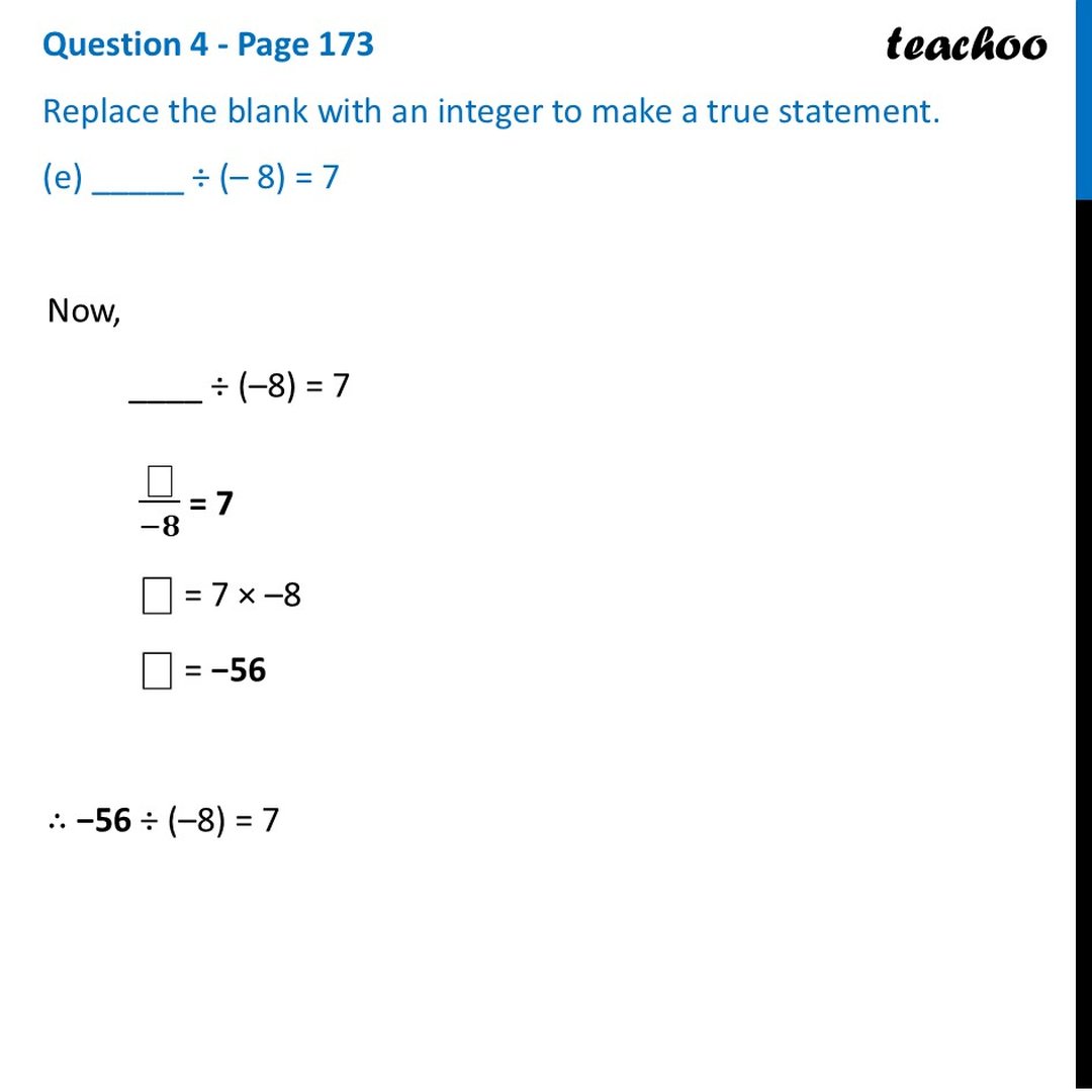 Replace the blank with an integer to make a true statement (– 3)×_= 27