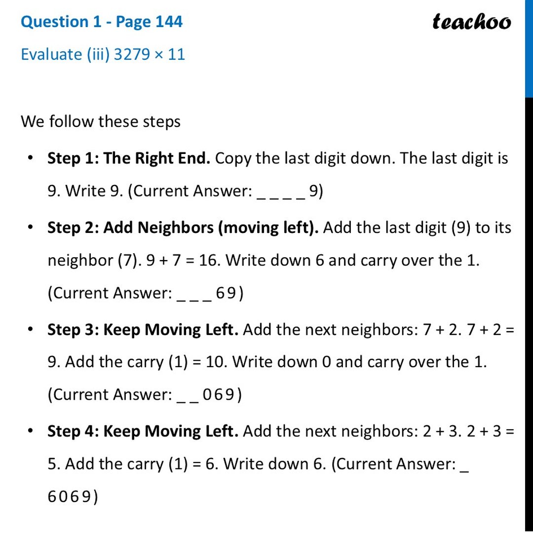 Describe a general rule to multiply a number (of any number of digits)