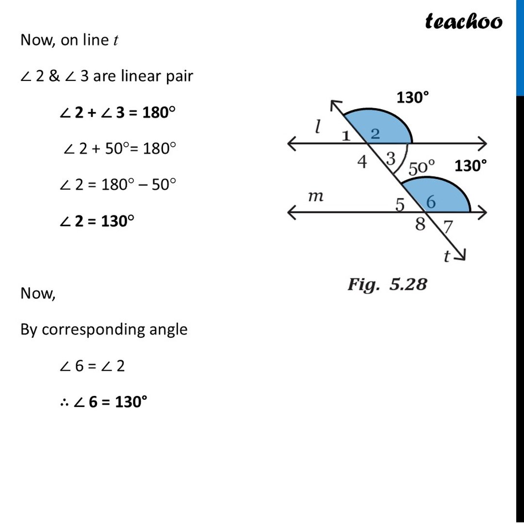 In Fig 5.28, parallel lines l and m are intersected by the transversal
