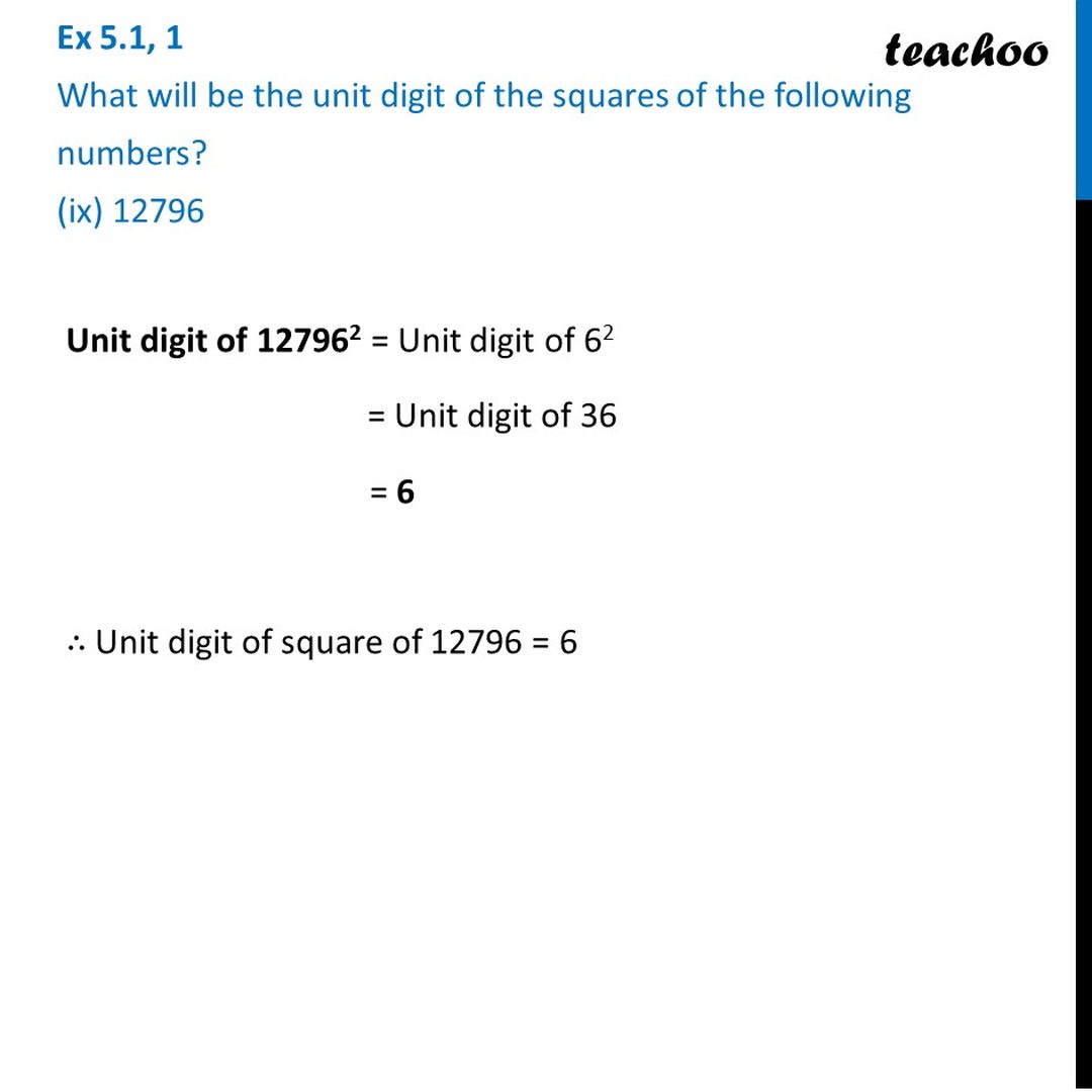 Ex 5.1, 1 - What will be unit digit of the square of 12796 - Teachoo