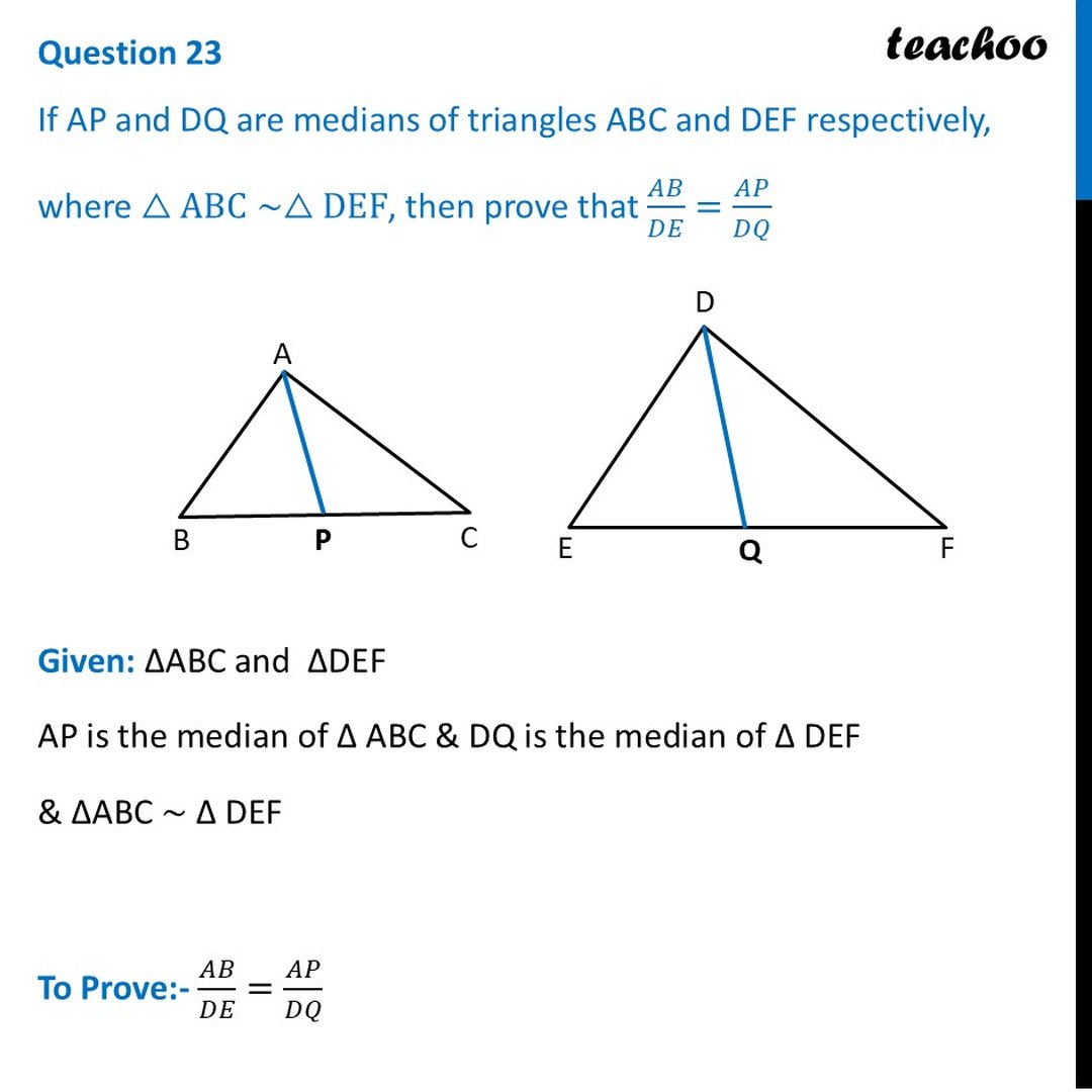 [SQP] If AP and DQ are medians of triangles ABC and DEF respectively
